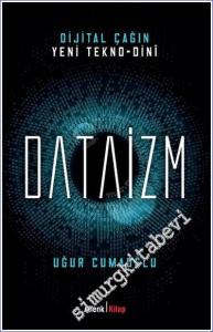 Dijital Çağın Yeni Tekno - Dini Dataizm -        2023