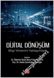 Dijital Dönüşüm: Bilgi Yönetimi Yaklaşımları -        2025