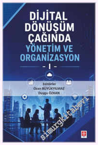 Dijital Dönüşüm Çağında Yönetim ve Organizasyon 1 -         2026
