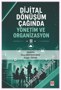 Dijital Dönüşüm Çağında Yönetim ve Organizasyon 2 -         2026