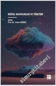 Dijital Hastalıklar ve Yönetimi -        2025