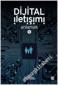 Dijital İletişimi Anlamak 6 -        2025