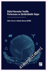 Dijital Kurumlar Yenilik Performans ve Sürdürülebilir Değer -