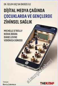 Dijital Medya Çağında Çocuklarda ve Gençlerde Zihinsel Sağlık -
