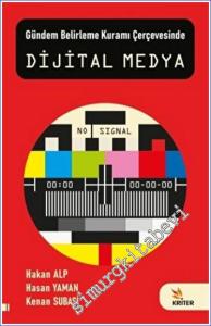 Dijital Medya - Gündem Belirleme Kuramı Çerçevesinde -        2022