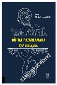 Dijital Pazarlamada RPA Dönüşümü -        2022