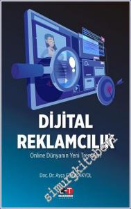 Dijital Reklamcılık: Online Dünyanın Yeni Trendleri  -        2022
