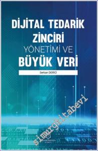 Dijital Tedarik Zinciri Yönetimi ve Büyük Veri -        2024