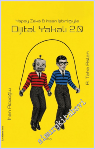 Dijital Yakalı 2.0 - Yapay Zeka & İnsan İşbirliğiyle -
