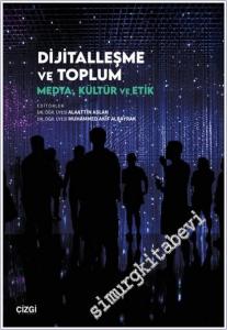 Dijitalleşme ve Toplum : Medya Kültür ve Etik -        2025