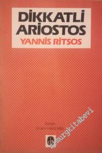 Dikkatli Ariostos -