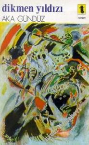 Dikmen Yıldızı -        2024