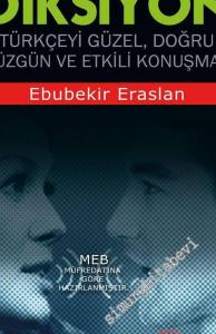 Diksiyon: Türkçeyi Doğru, Düzgün ve Etkili Konuşmak -