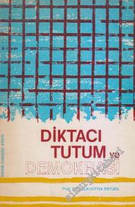 Diktacı Tutum ve Demokrasi İMZALI -        1981