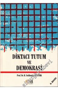 Diktacı Tutum ve Demokrasi -        2014