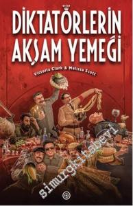 Diktatörlerin Akşam Yemeği -