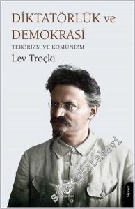 Diktatörlük ve Demokrasi Terörizm ve Komünizm -        2024