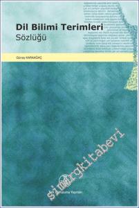 Dil Bilimi Terimleri Sözlüğü  -        2022