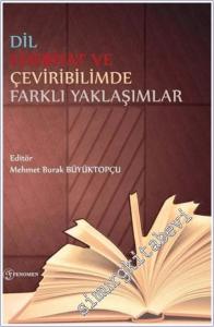 Dil Edebiyat ve Çeviribilimde Farklı Yaklaşımlar -        2025