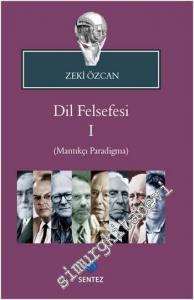Dil Felsefesi 1 : Mantıkçı Paradigma -        2014