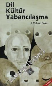 Dil Kültür Yabancılaşma -
