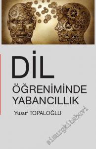 Dil Öğreniminde Yabancıllık -