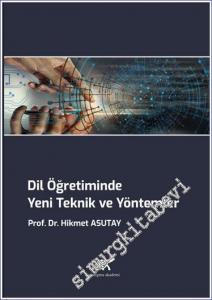 Dil Öğretiminde Yeni Teknik ve Yöntemler -        2021