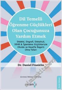 Dil Temelli· Öğrenme Güçlükleri· Olan Çocuğunuza Yardım Etmek -        2025