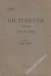 Dil Türeyişi Teorilerine Toplu Bir Bakış -        1944