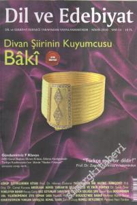 Dil ve Edebiyat Dergisi - Divan Şiirinin Kuyumcusu Bâki - Sayı: 16      Nisan