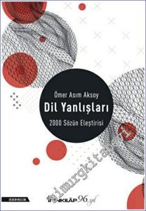 Dil Yanlışları - 2000 Sözün Eleştirisi -
