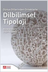 Dilbilimsel Tipoloji : Dünya Dillerinden Örneklerle -        2020