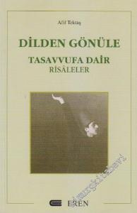 Dilden Gönüle: Tasavvufa Dair Risâleler -