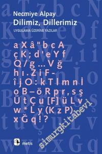 Dilimiz, Dillerimiz: Uygulama Üzerine Yazılar -