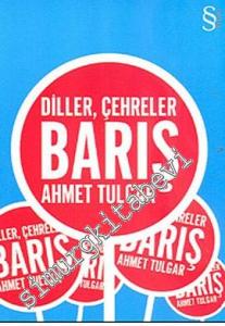 Diller, Çehreler, Barış -