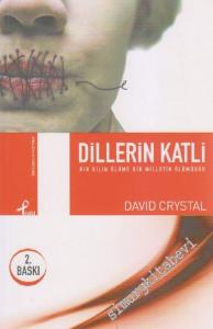 Dillerin Katli: Bir Dilin Ölümü Bir Milletin Ölümüdür  -