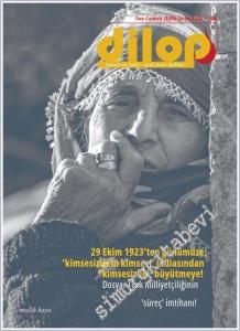 Dilop Türkçe - Kürtçe Kültür Sanat Dergisi - Türk milliyetçiliğinin süreç imtihanı - Sayı: 40      Eylül - Ekim 2025