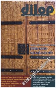 Dilop Türkçe - Kürtçe Kültür Sanat Dergisi - Çözüm Kapısı Açılabilecek mi - Sayı: 41      Aralık - Ocak  2025