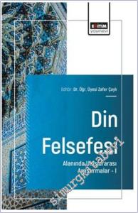 Din Felsefesi Alanında Uluslararası Araştırmalar - 1 -        2025
