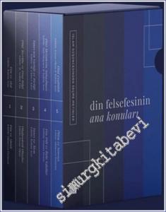 Din Felsefesinin Ana Konuları (5 Cilt Takım Kutulu) -        2024