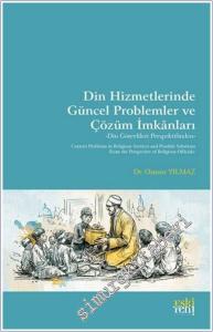 Din Hizmetlerinde Güncel Problemler ve Çözüm İmkanları: Din Görevlileri Perspektifinden -        2025