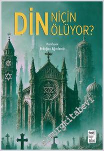 Din Niçin Ölüyor -        2025