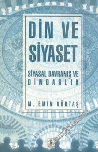 Din ve Siyaset: Siyasal Davranış ve Dindarlık -        1997