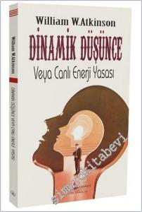 Dinamik Düşünce veya Canlı Enerji Yasası -        2025