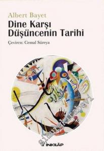 Dine Karşı Düşüncenin Tarihi -        2016