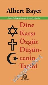 Dine Karşı Özgür Düşüncenin Tarihi -        2016