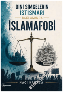 Dini Simgelerin İstismarı Bağlamında İslamafobi -