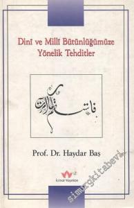 Dini ve Milli Bütünlüğümüze Yönelik Tehditler -        2000