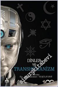 Dinler ve Transhümanizm -        2023