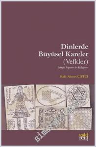 Dinlerde Büyüsel Kareler (Vefkler) -        2024